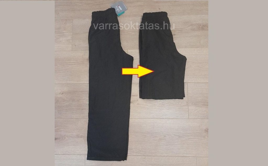 Hosszúnadrágból rövidnadrág
